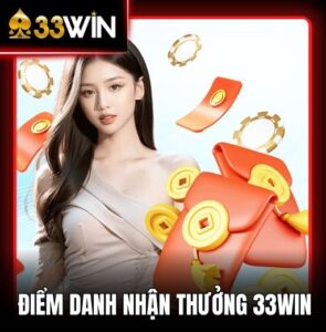 Điểm Danh Nhận Thưởng 33WIN