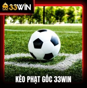 Kèo Phạt Góc 33WIN